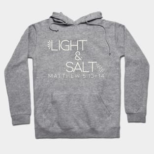 Light and Salt Hoodie